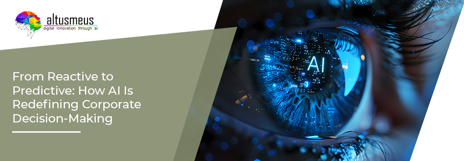 AI Is Redefining Corporate Decision-Making