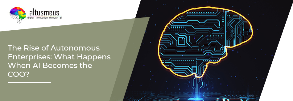 Rise of Autonomous Enterprises